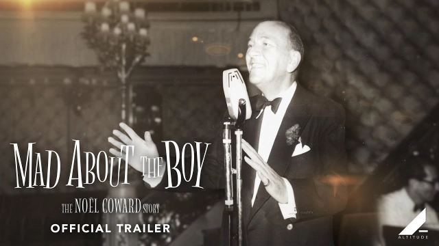 MAD ABOUT THE BOY - THE NOËL COWARD STORY | OFFICIAL TRAILER | Altitude Films
