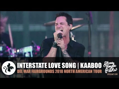 INTERSTATE LOVE SONG (2018 DEL MAR FAIRGROUNDS) STONE TEMPLE PILOTS BEST HITS